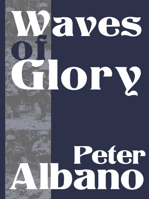 Title details for Waves of Glory by Peter Albano - Available